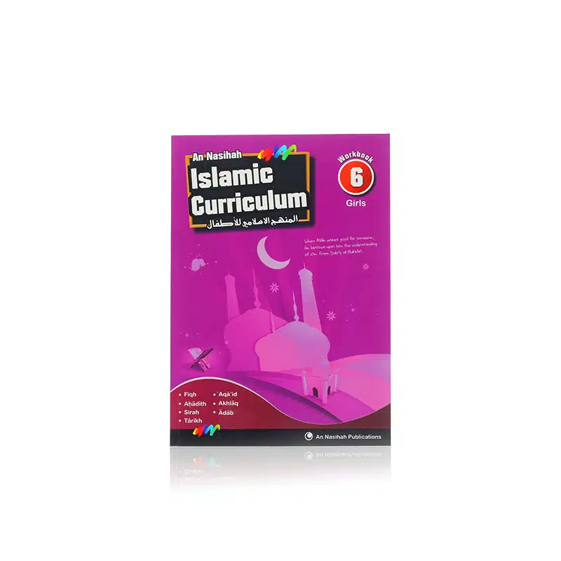An Nasihah Work Book 6 Girls Islamic Curriculum