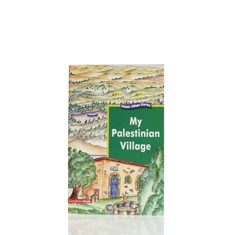 My Palestinian Village