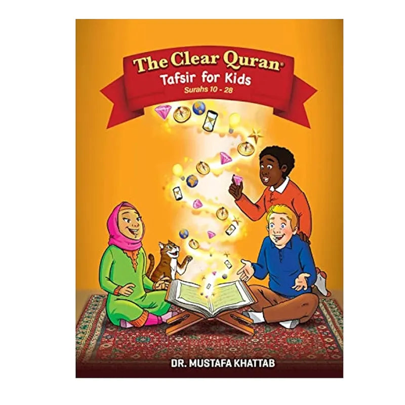 The Clear Quran Tafsir for Kids - Surahs 10-28 (Vol 2)