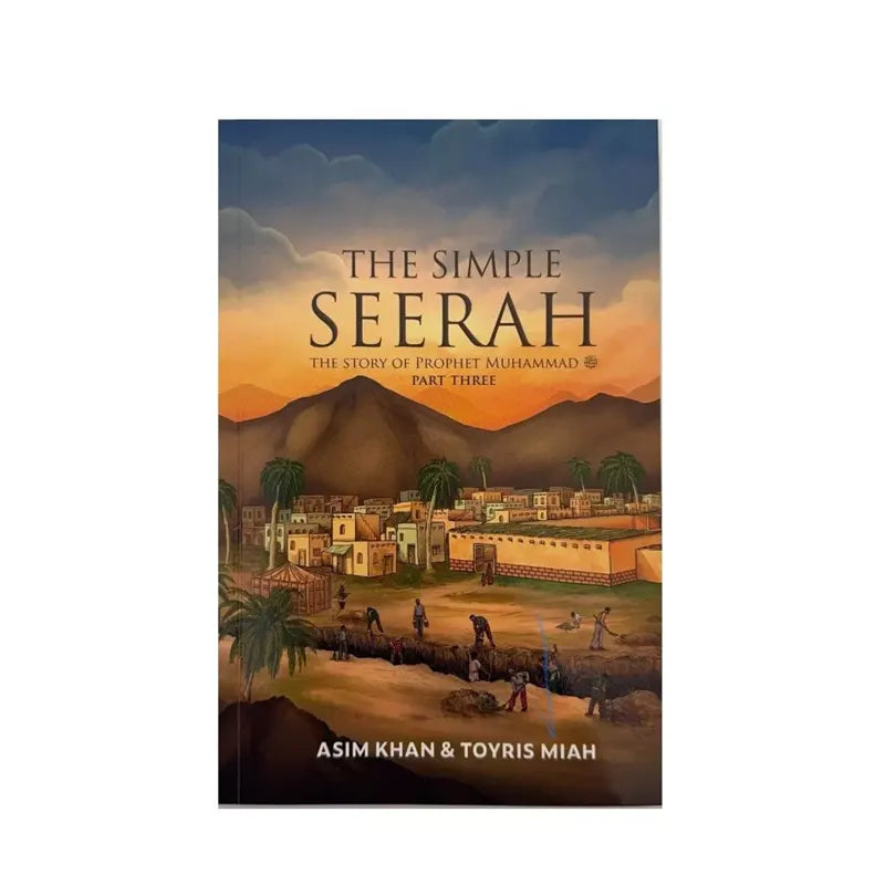 Simple Seerah Part 3 The Story of Prophet Muhammad PBUH