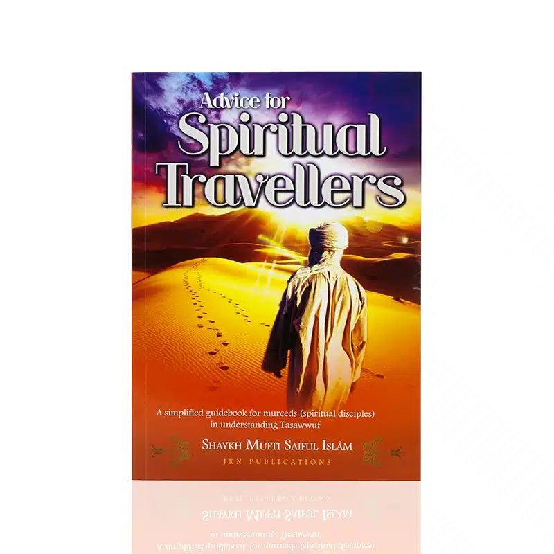ADVICE FOR SPIRITUAL TRAVELLERS