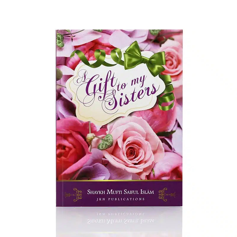 A GIFT TO MY SISTERS