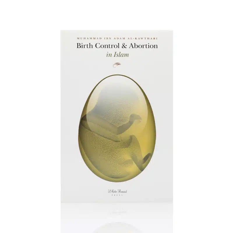 BIRTH CONTROL & ABORTION IN ISLAM