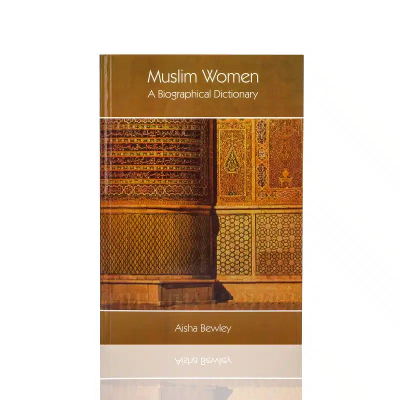 MUSLIM WOMEN A BIOGRPHICAL DICTIONARY