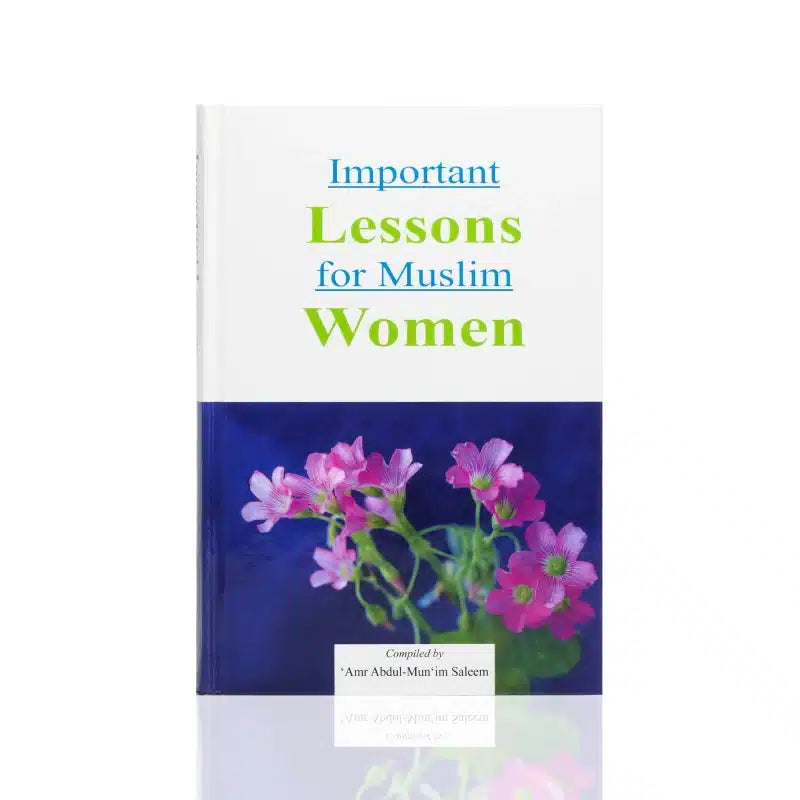 IMPORTANT LESSONS FOR MUSLIM WOMEN