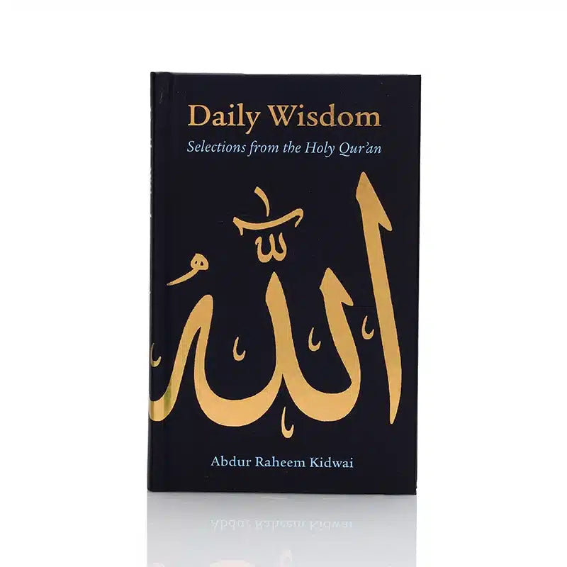DAILY WISDOM SELECTIONS FROM THE HOLY QURAN