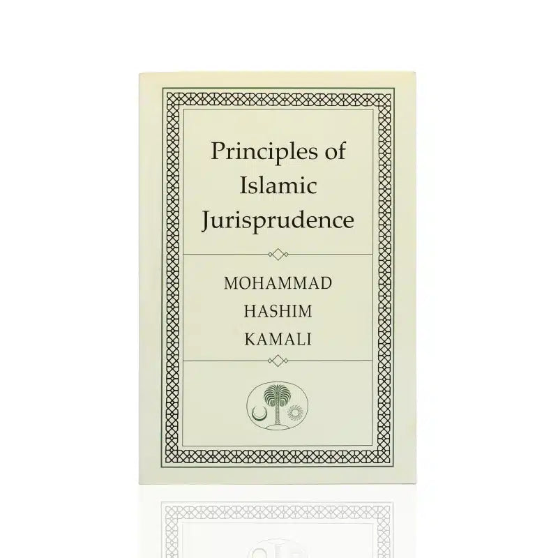 PRINCIPLES OF ISLAMIC JURISPRUDENCE