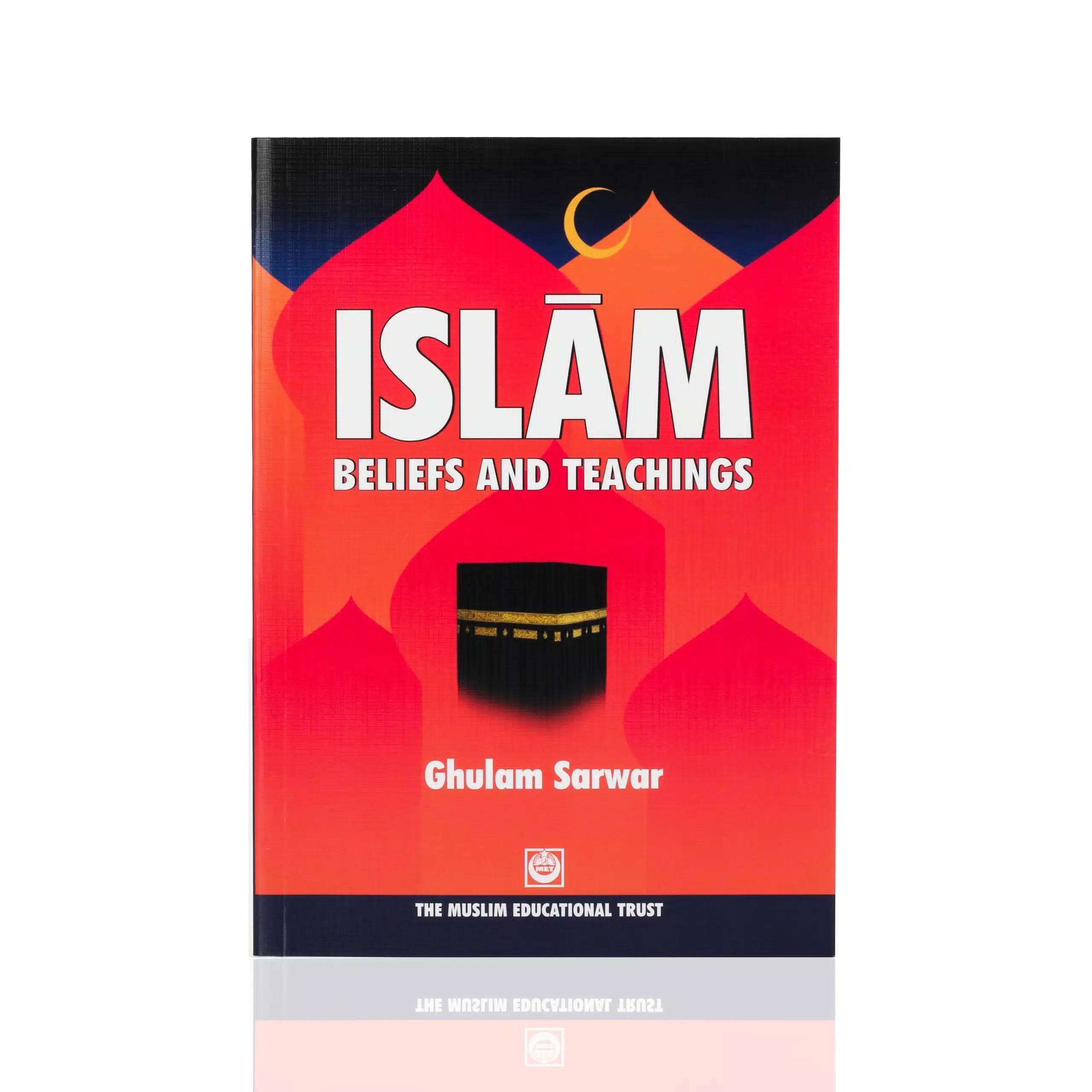 ISLAM BELIEFS AND TEACHINGS