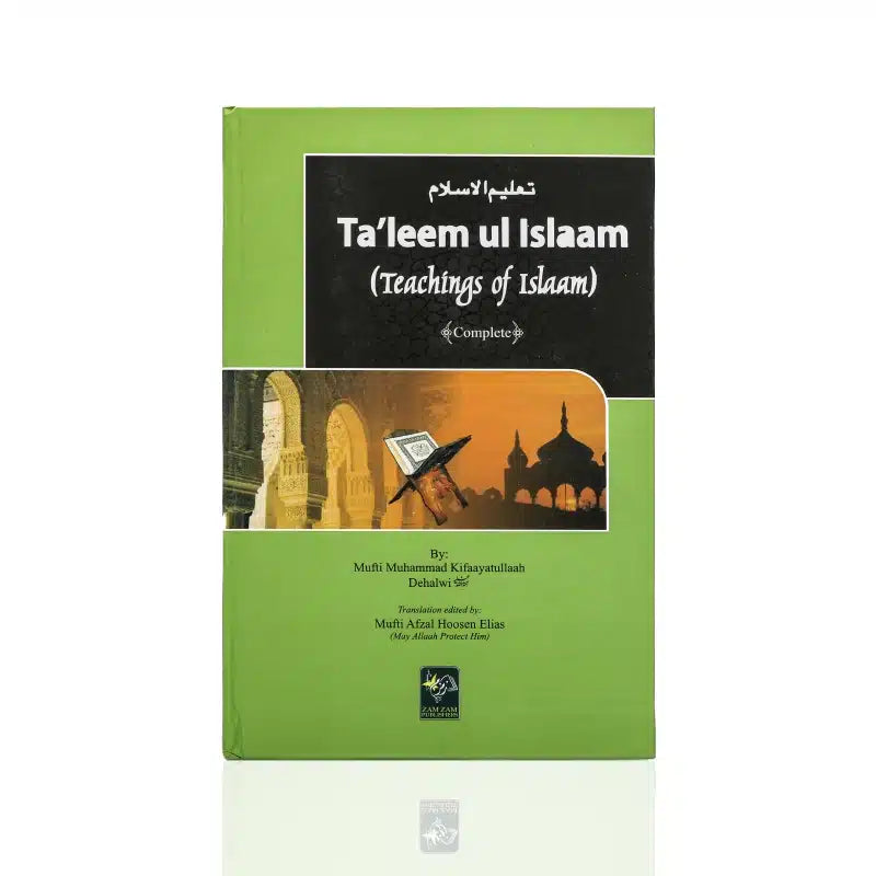 TA'LEEM UL ISLAM (TEACHINGS OF ISLAM)