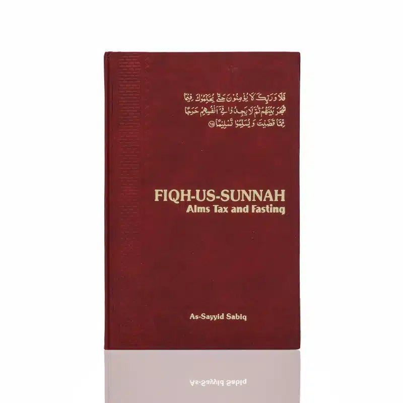 FIQH-US-SUNNAH ALMS TAX AND FASTING