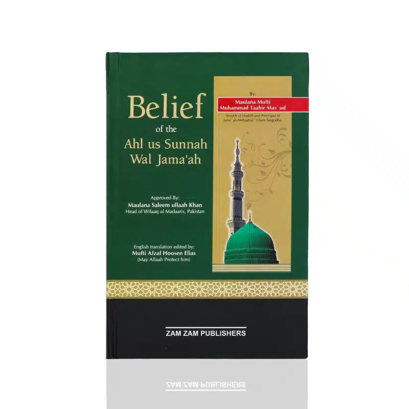 BELIEF OF THE AHL US SUNNAH WAL JAMA'AH