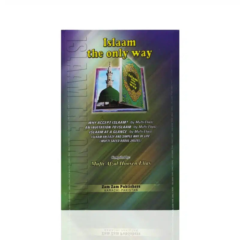 ISLAM THE ONLY WAY
