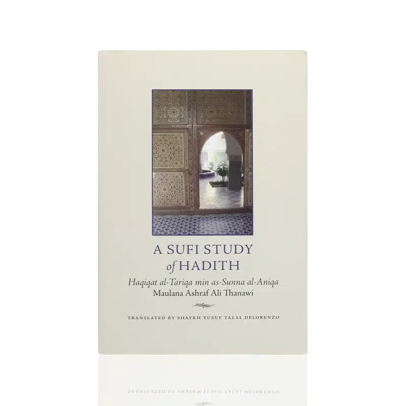 A Sufi Study Of Hadith