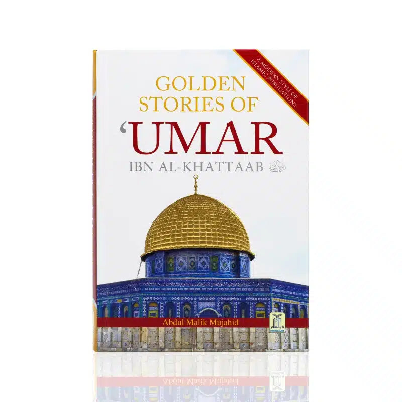 Golden Stories Of Umar Ibn Al Khattab