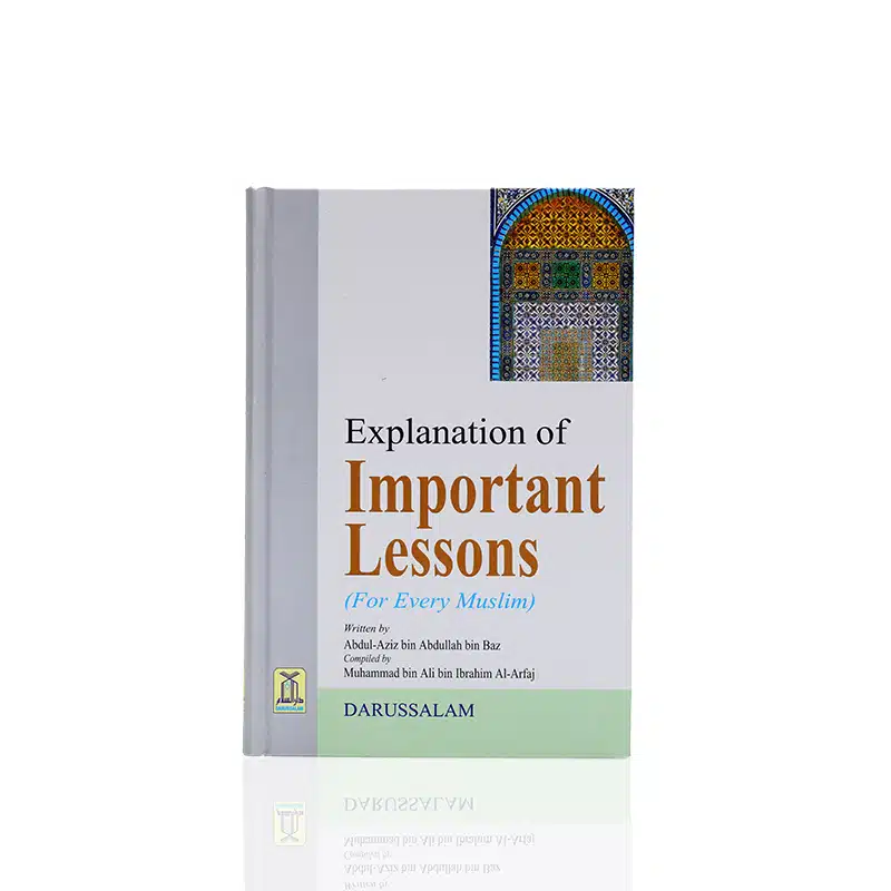 Explanation of Important Lessons for Every Muslim
