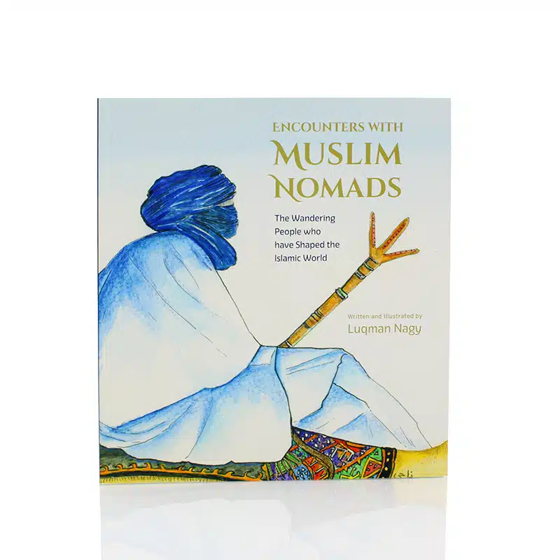 Encounters With Muslim Nomads