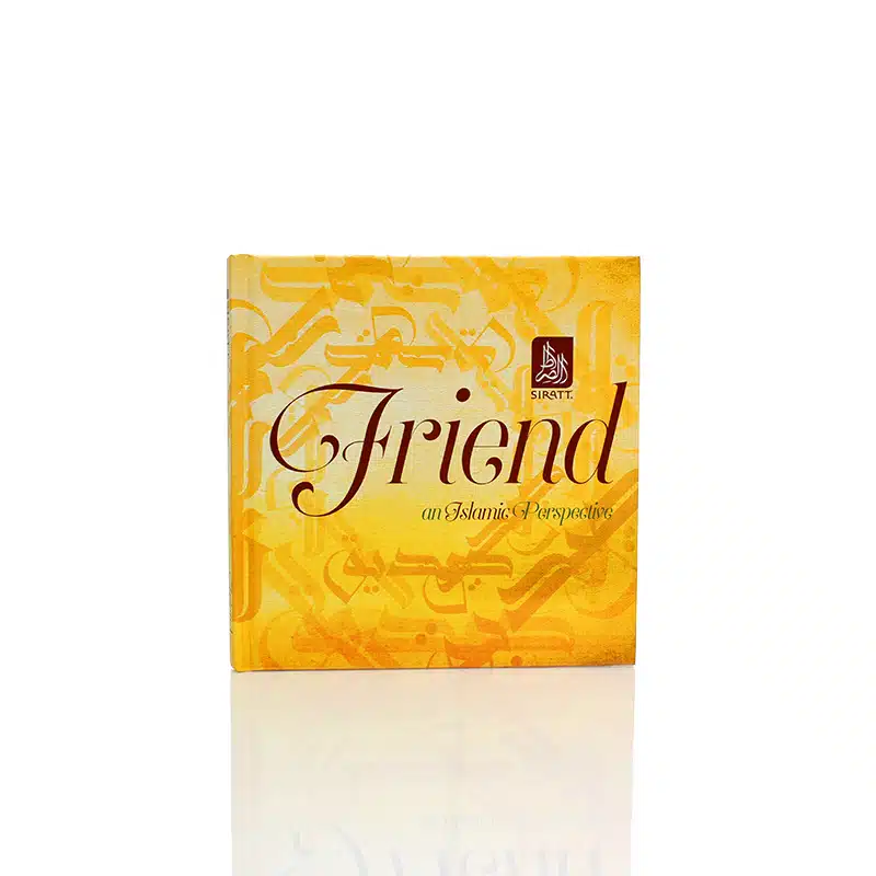 Friend An Islamic Perspective
