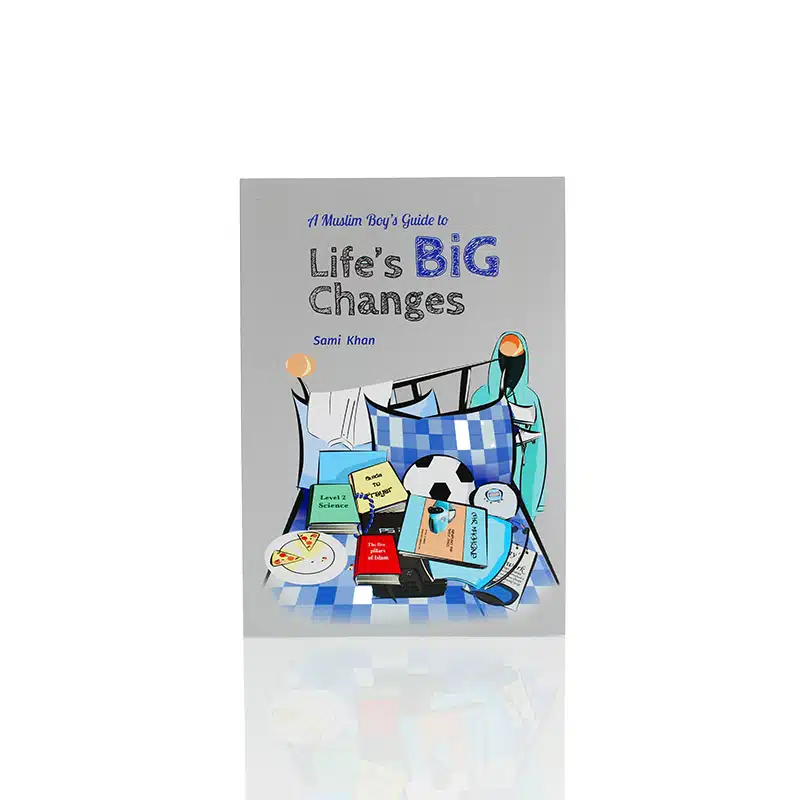 A Muslim Boys Guide To Life's Big Changes Book