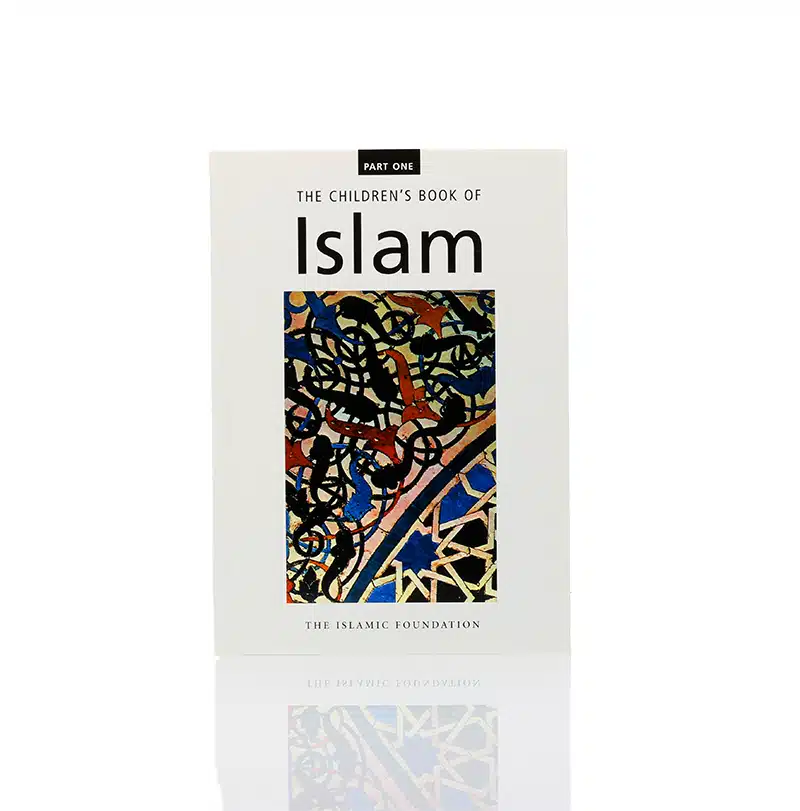 The Children's Book Of Islam Book Part 1