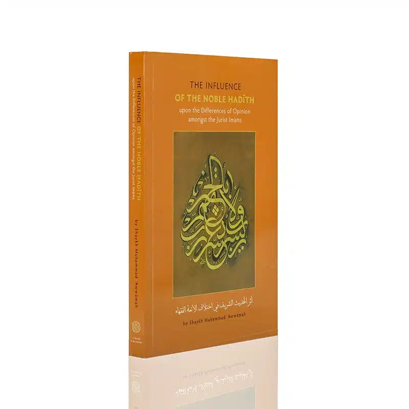 The Influence Of The Noble Hadith