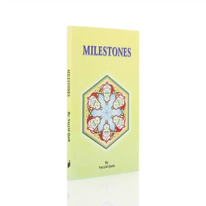 Milestones by Sayyid Qutb