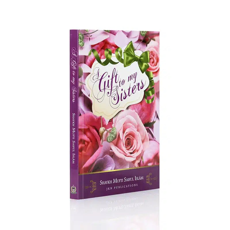 A GIFT TO MY SISTERS