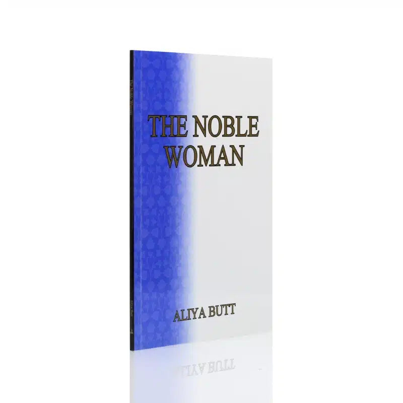 THE NOBLE WOMAN