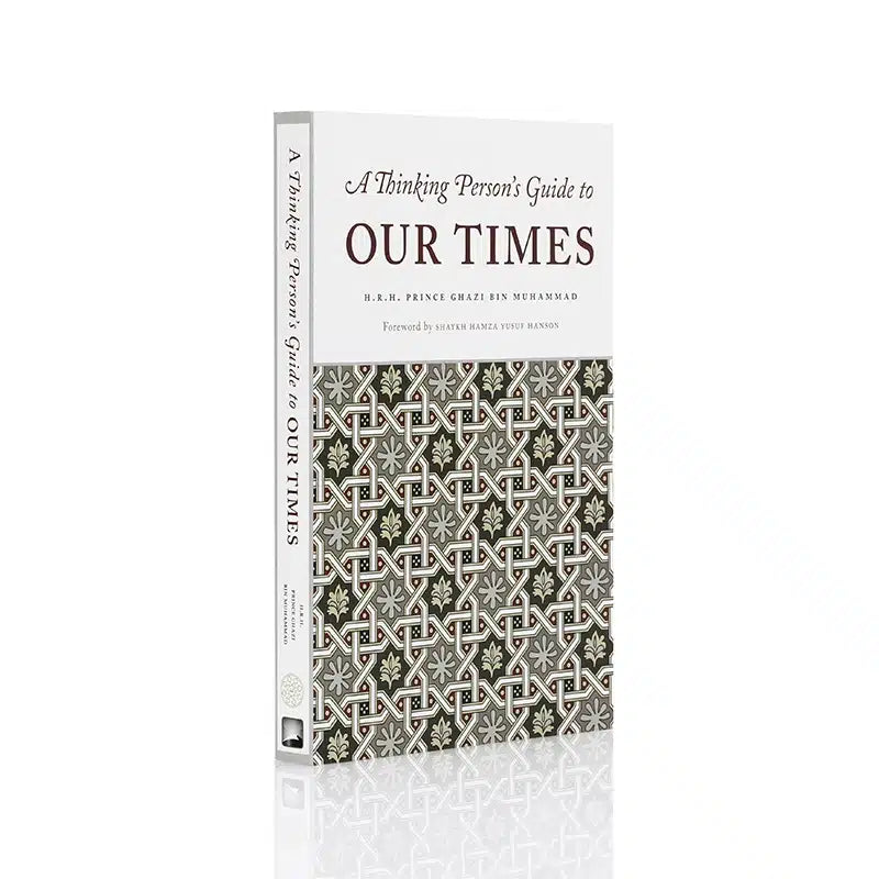 A Thinking Person's Guide To Our Times Book