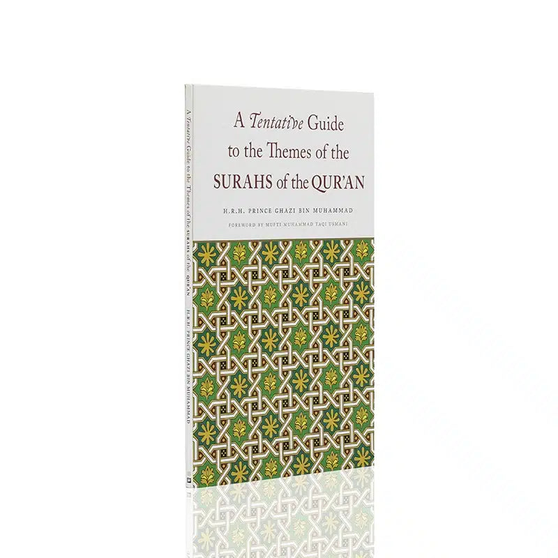 A Tentative Guide To The Themes Of The Surahs Of The Quran Book