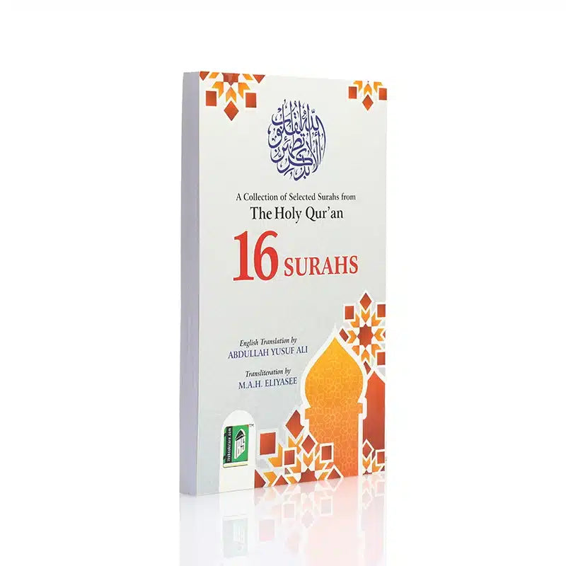 A COLLECTION OF SELECTED SURAHS FROM THE HOLY QURAN 16 SURAHS