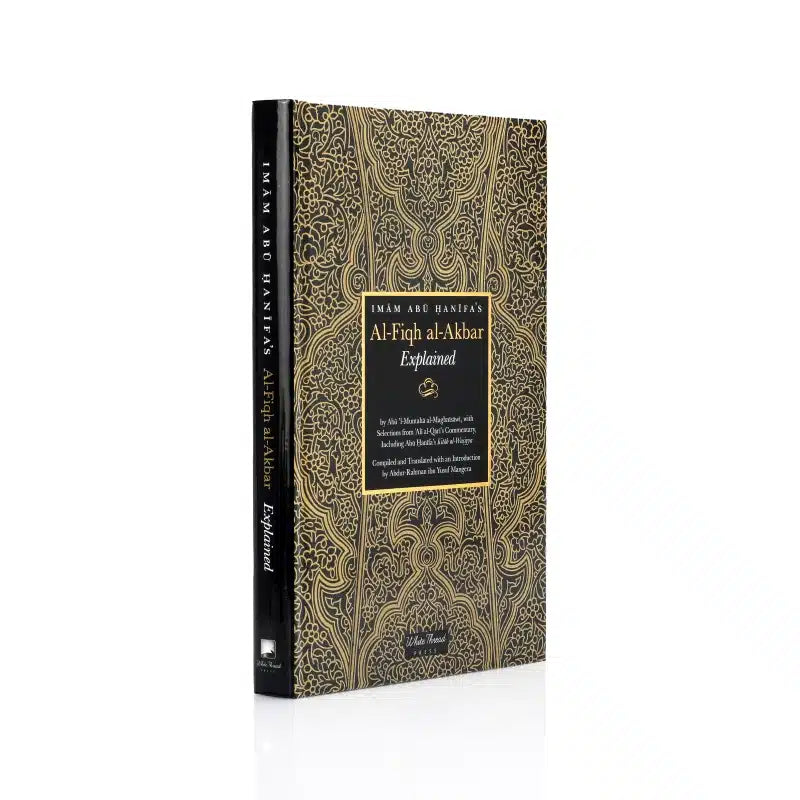 AL-FIQH AL-AKBAR EXPLAINED