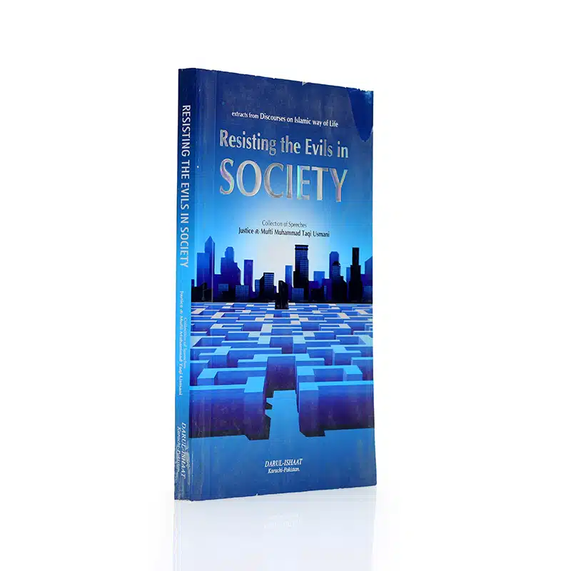 Resisting The Evils In Society