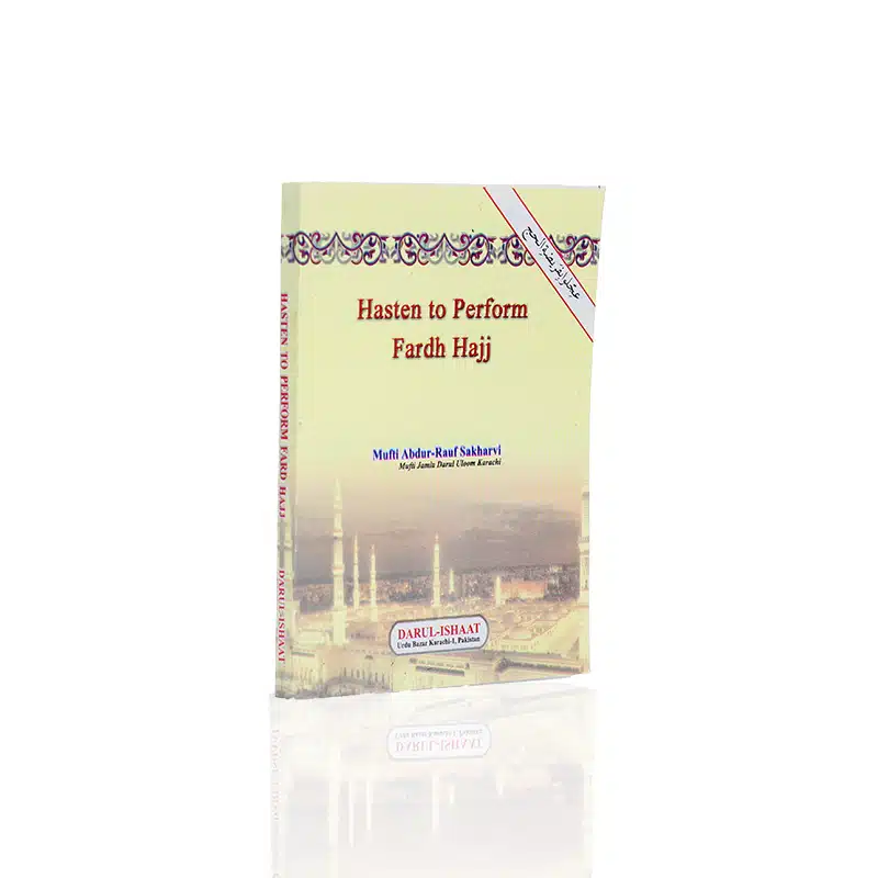 Hasten To Perform Hajj Book