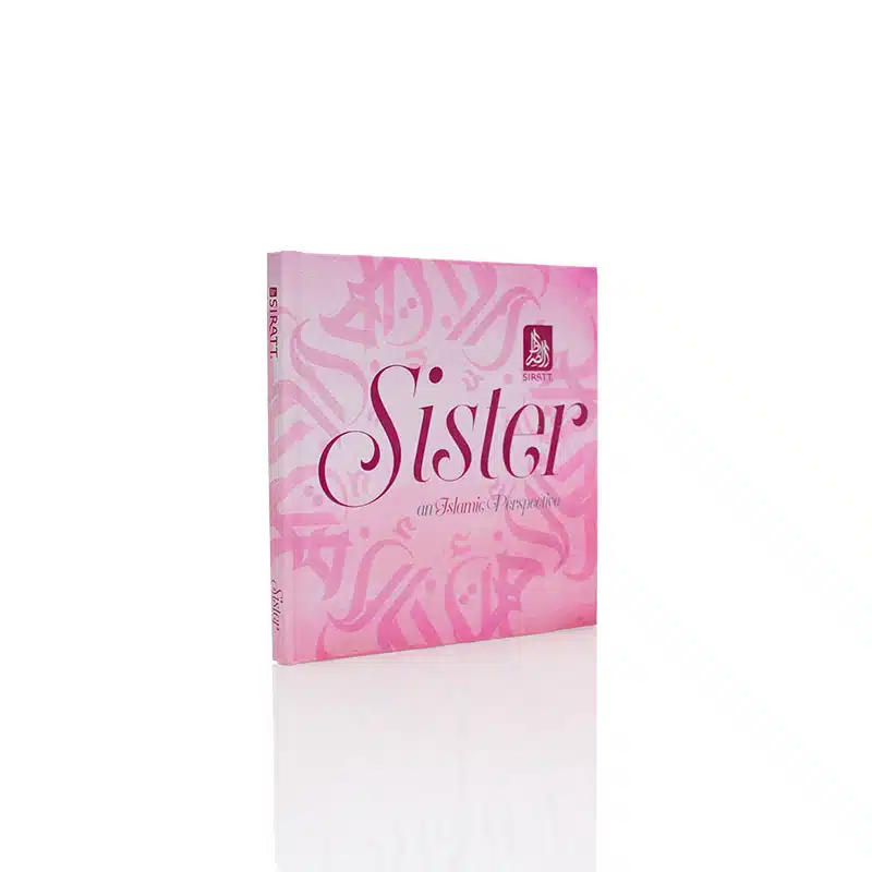 Sister An Islamic Perspective