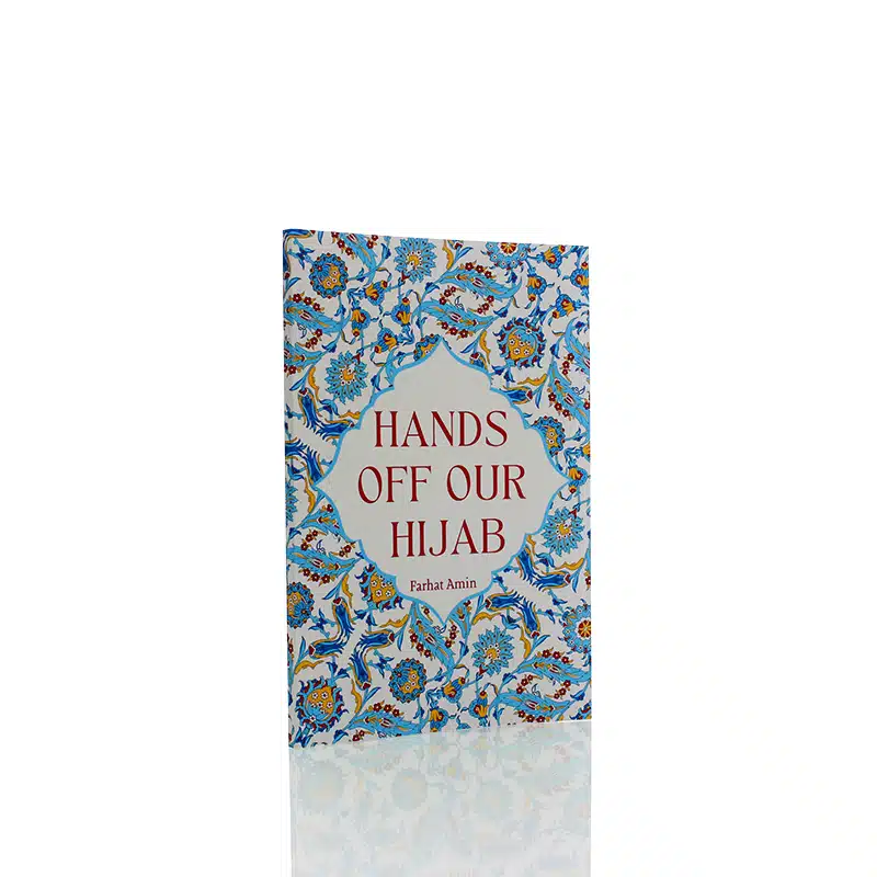 Hands Off Our Hijab