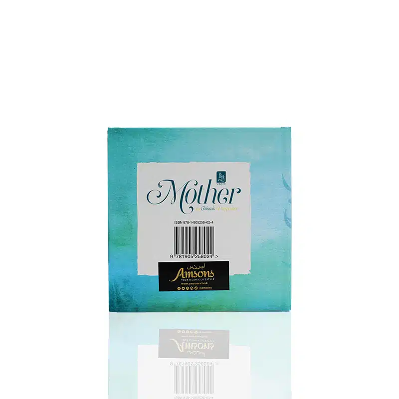 Mother An Islamic Perspective