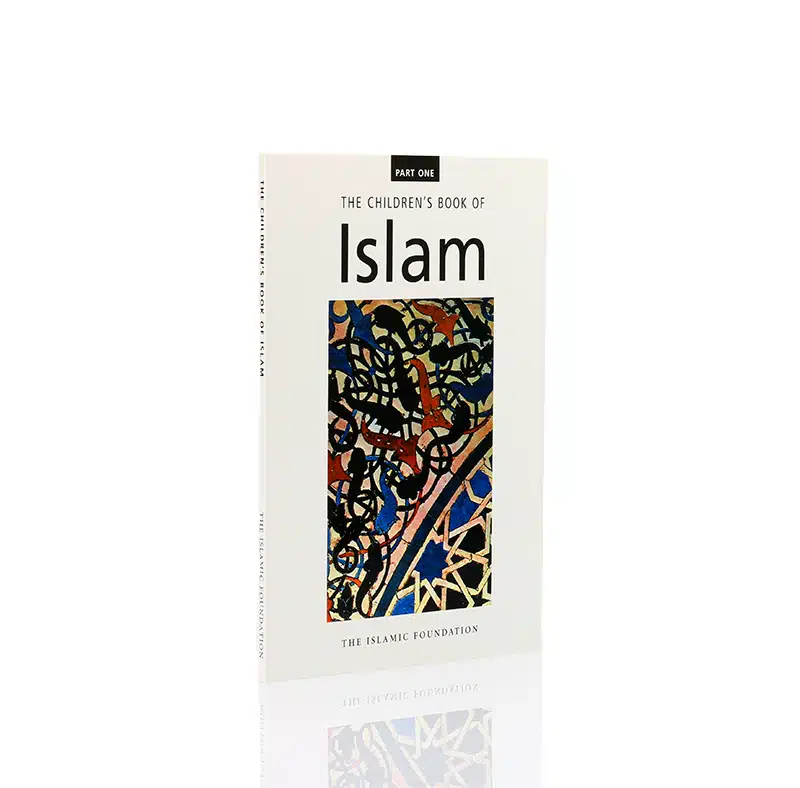 The Children's Book Of Islam Book Part 1