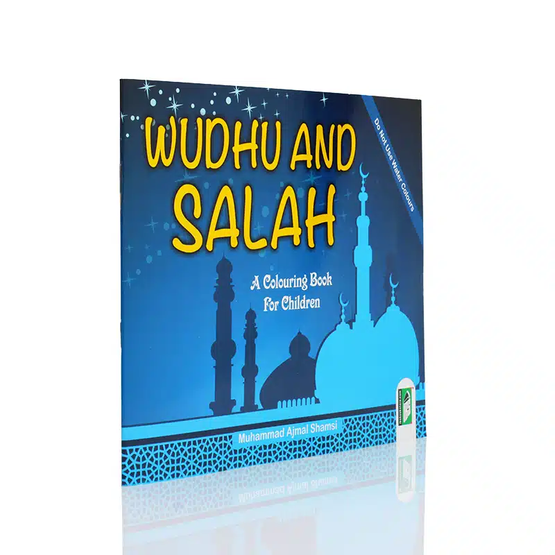 Wudhu And Salah A Colouring Book For Children