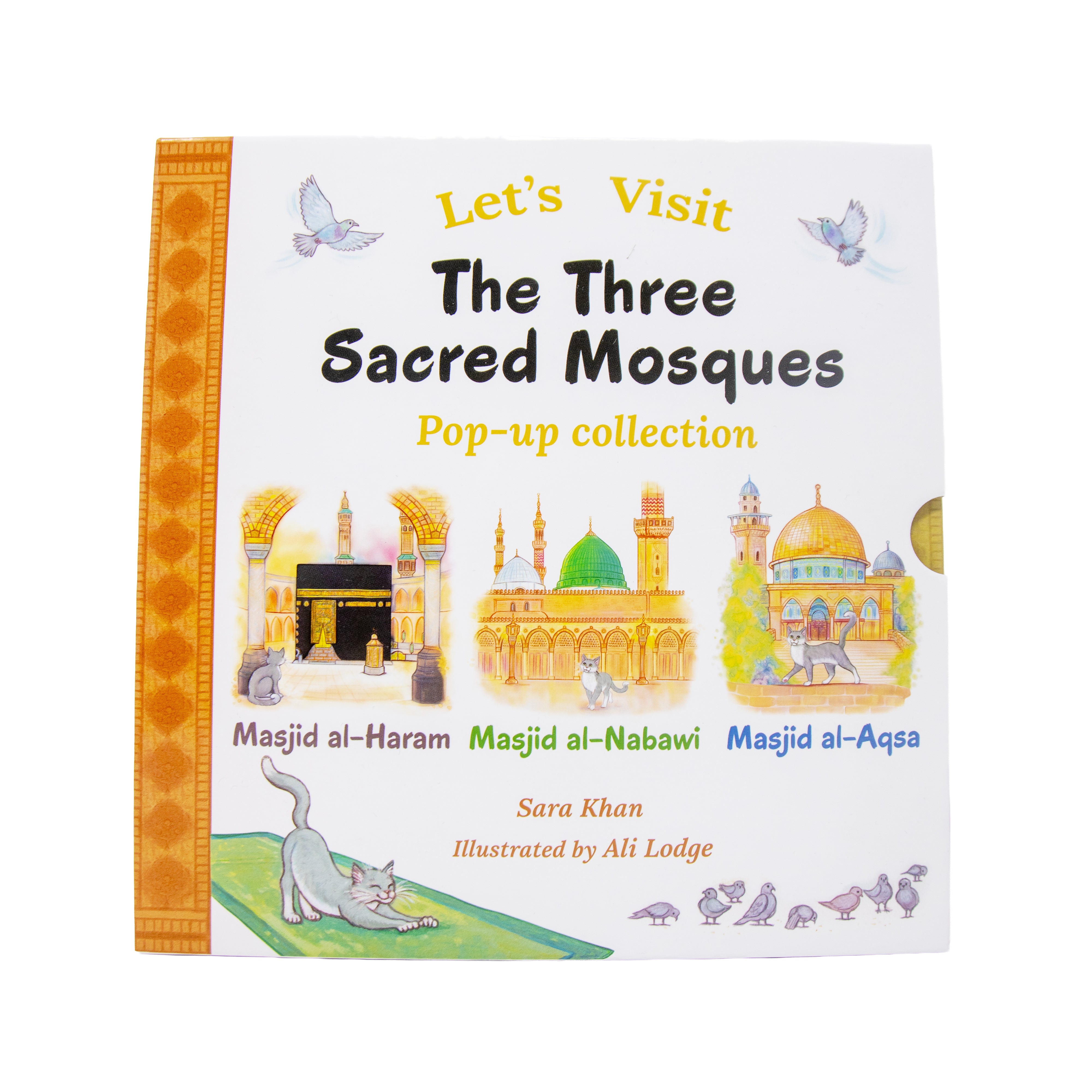 Let's Visit The Three Sacred Mosques Pop Up Collection