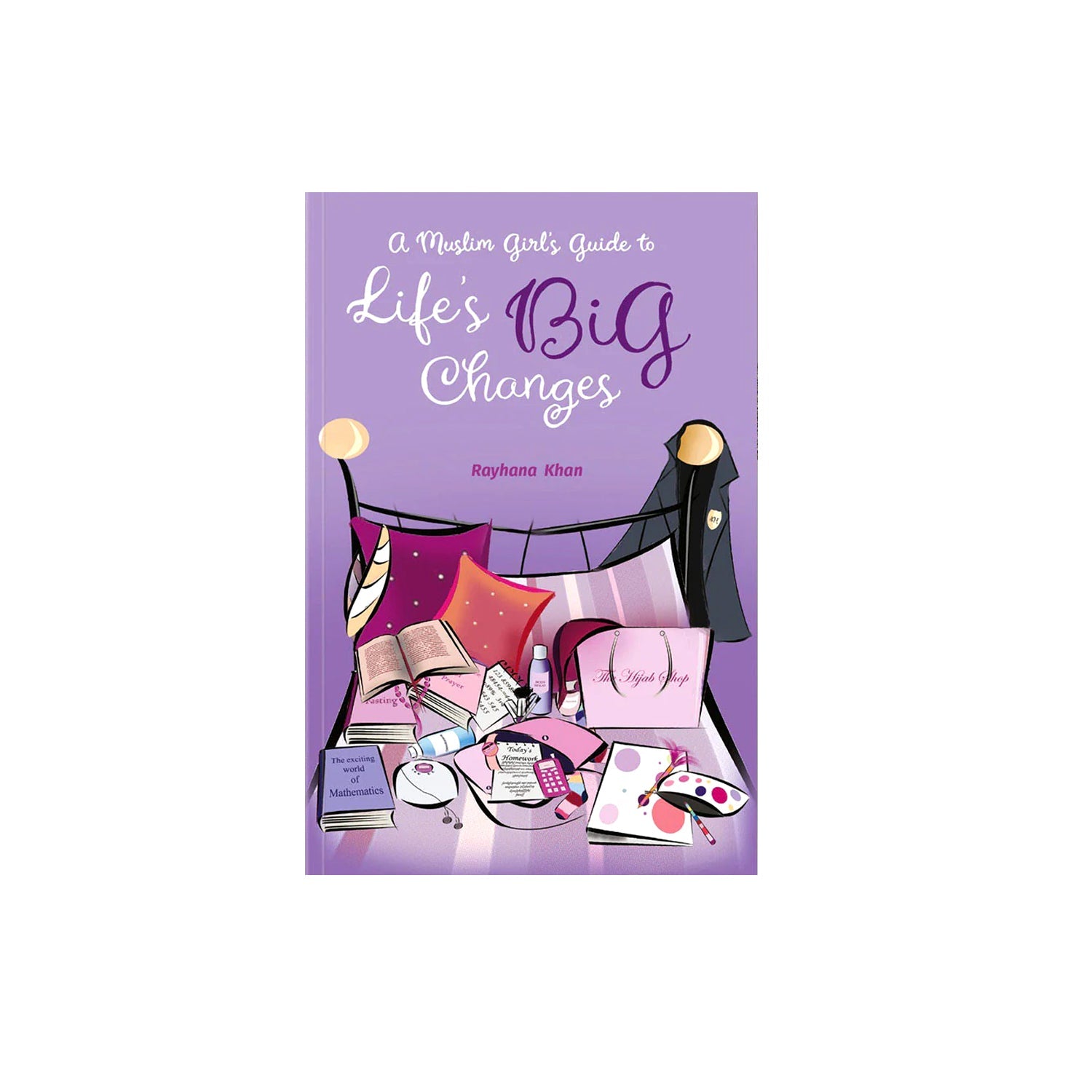 A Muslim Girls Guide To Lifes Big Changes