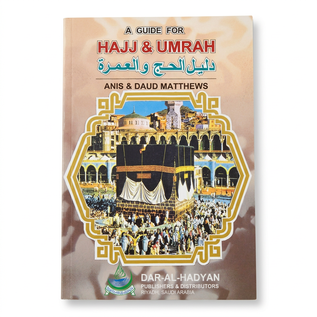 A Guide For Hajj & Umrah
