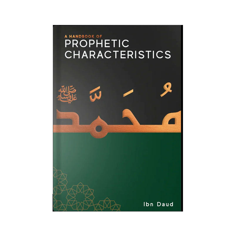 A Handbook Of Prophetic Characteristics