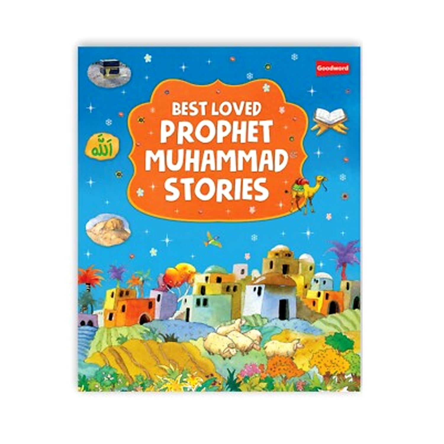 Best Loved Prophet Muhammad Stories