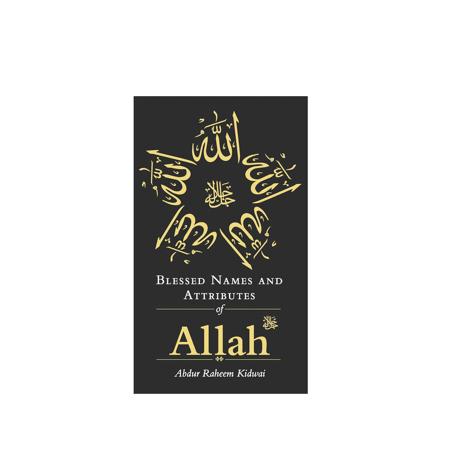 Blessed Names And Attributes Of Allah