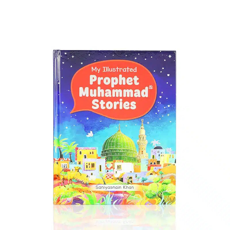 My Illustrated Prophet Muhammad Stories