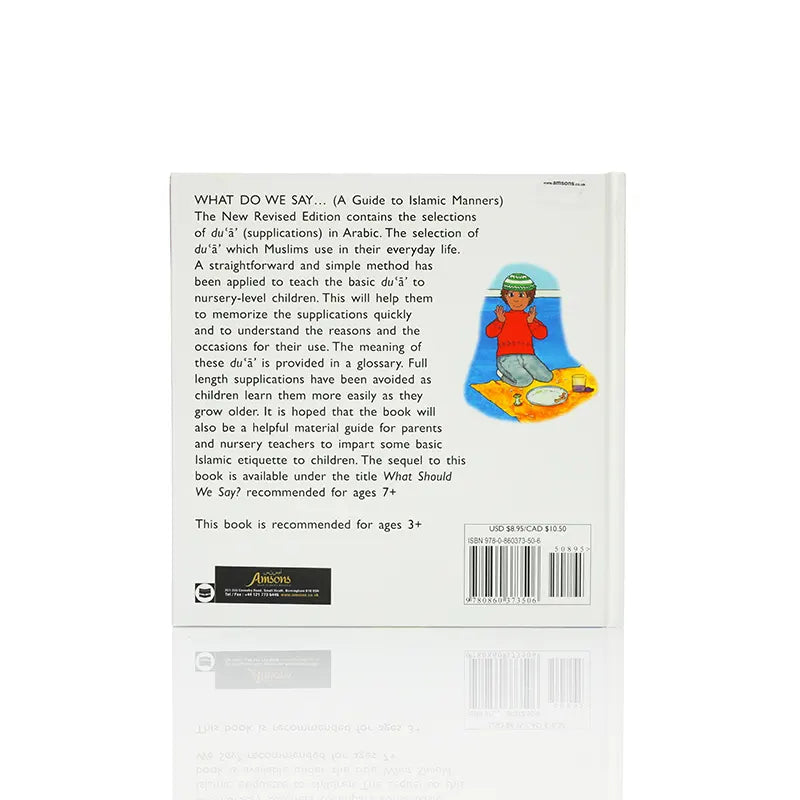 What Do We Say (A Guide To Islamic Manners)