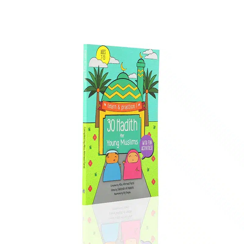 Learn & Practise 30 Hadith For Young Muslims