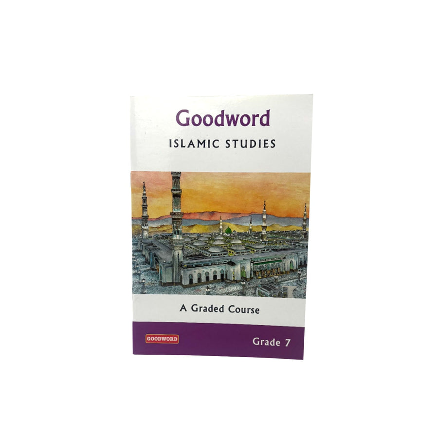 Goodword Islamic Studies A Graded Course Graded 7
