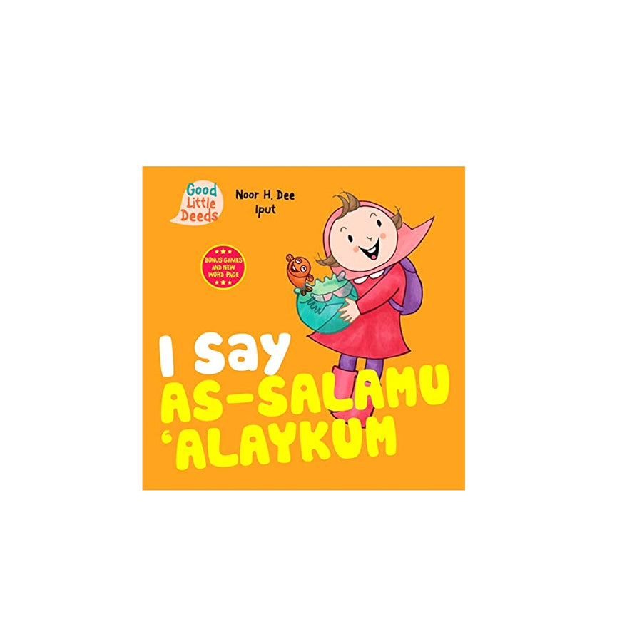 I Say As-Salamu Alaykum