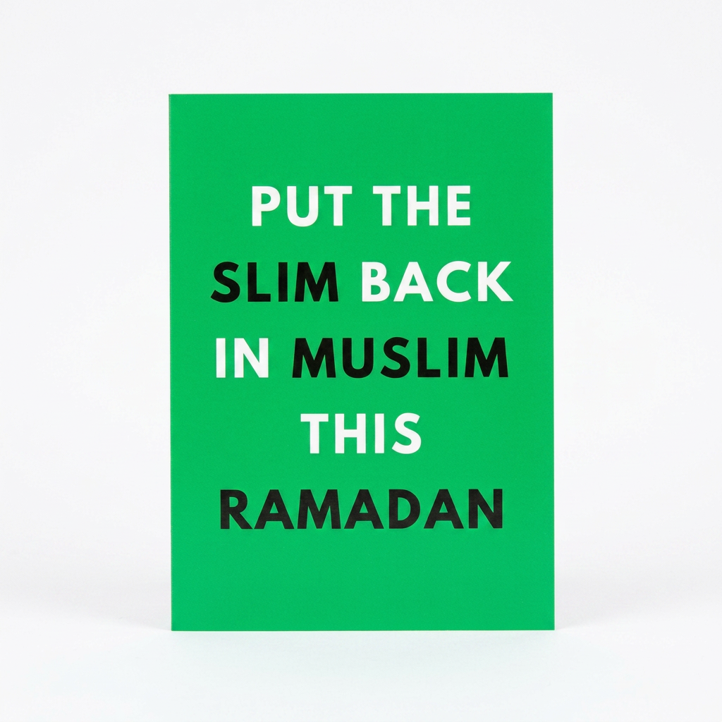 Put The Slim Back In Muslim This Ramadan Card